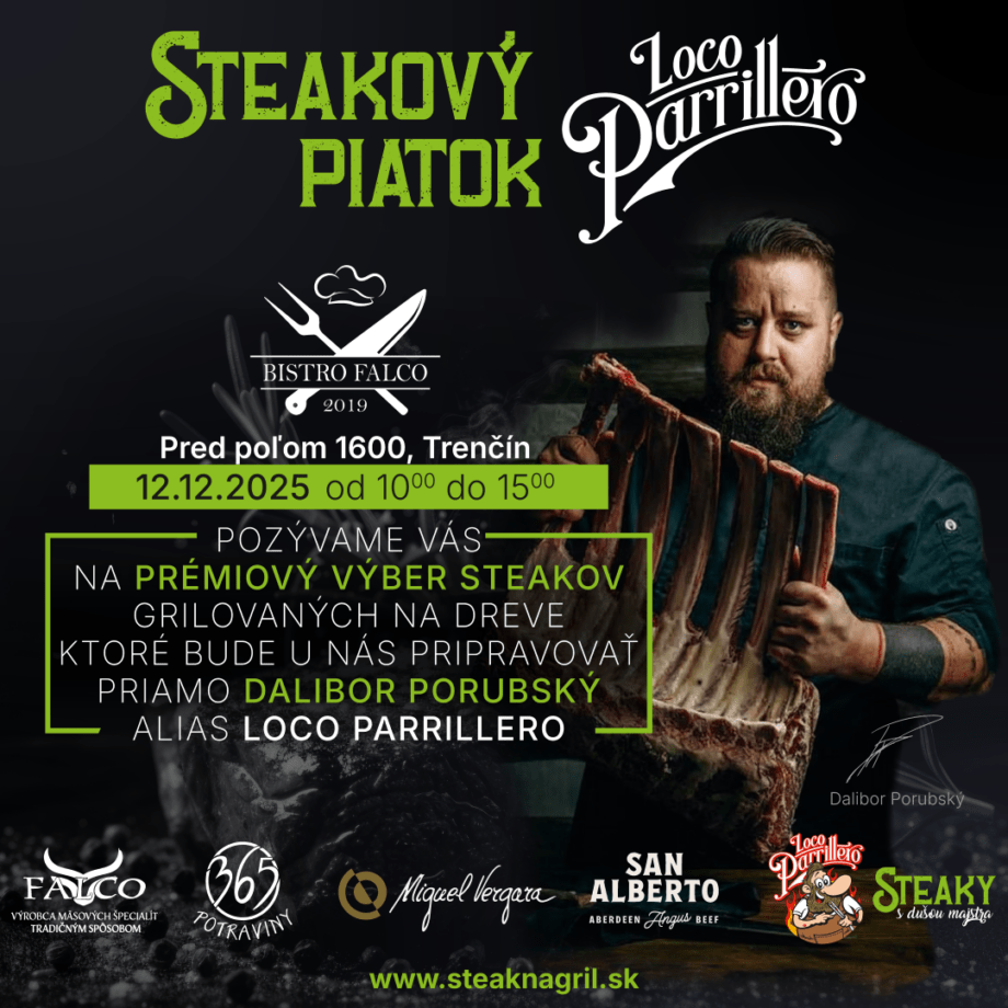 Steak na gril - Loco Parrillero | Steakový piatok