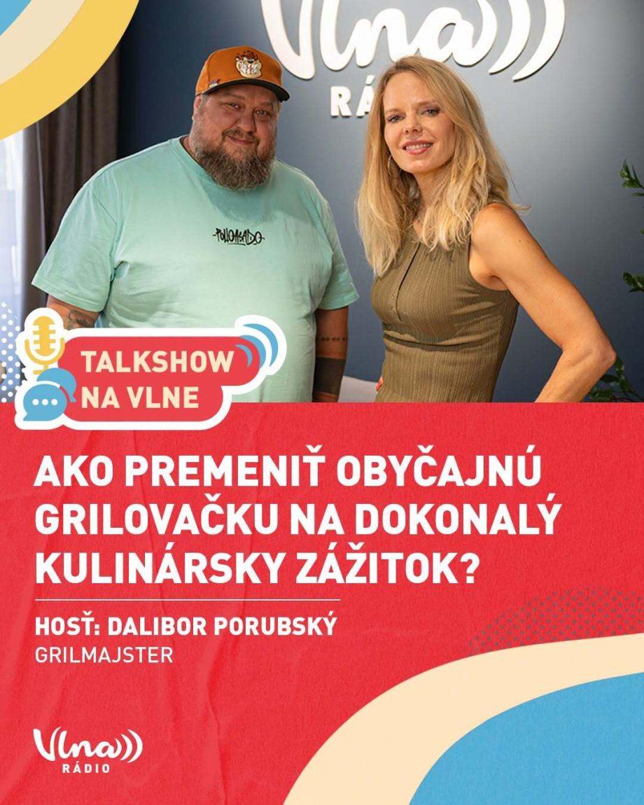 Steak na gril - Loco Parrillero | Dalibor Porubský a rádio Vlna