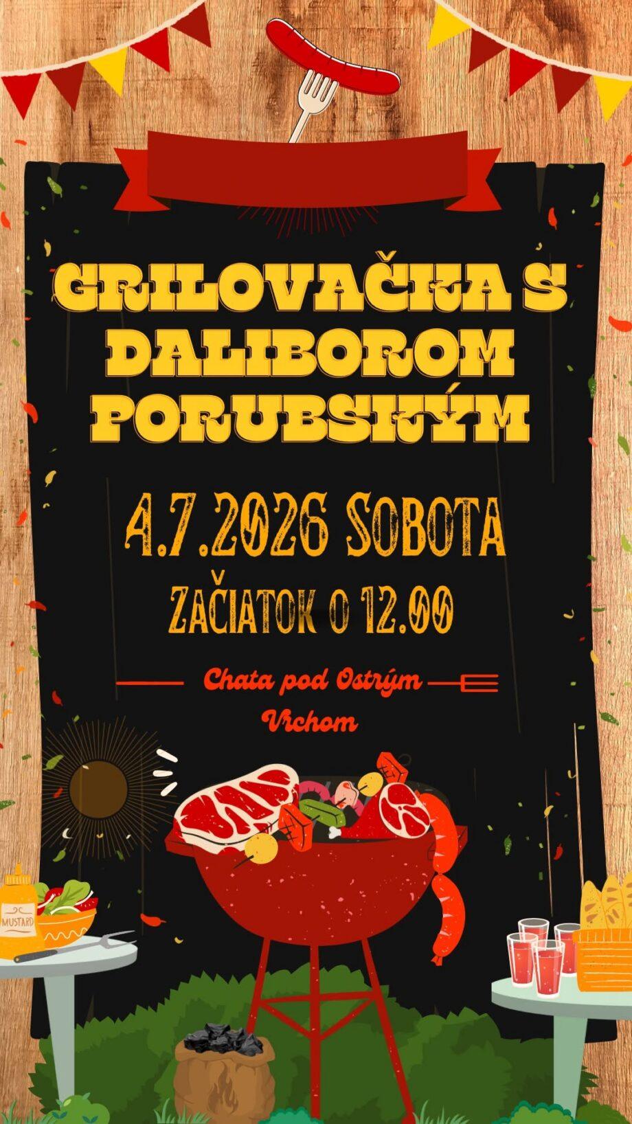 Loco Parrillero Grilovačka s Daliborom Porubským, 4. júla.
